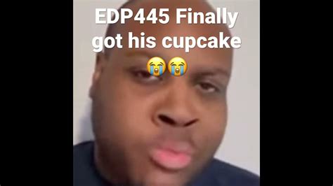 edp445 memes|what happened to edp445 cupcake.